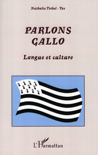 Livrenpoche : Parlons gallo : Langue et culture - Nathalie Trehel-Tas - Livre
