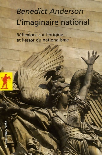 Livrenpoche : L'imaginaire national : Réflexions sur l'origine et l'essor du nationalisme - Benedict Anderson - Livre