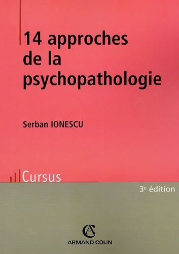 Livrenpoche : 14 Approches de la psychopathologie - Serban Ionescu - Livre