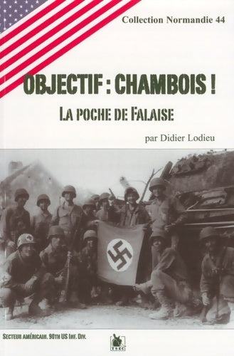 Livrenpoche : Objectif : Chambois ! - Didier Lodieu - Livre