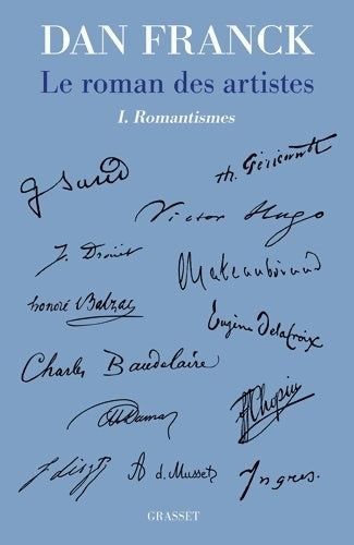 Livrenpoche : Le roman des artistes - Dan Franck - Livre