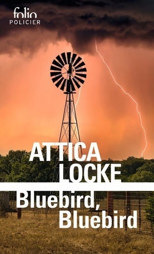 Livrenpoche : Bluebird Bluebird - Attica Locke - Livre
