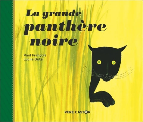 Livrenpoche : La grande panthère noire - Lucile Butel - Livre