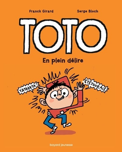 Livrenpoche : Toto BD Tome IX : En plein délire - Franck Girard - Livre