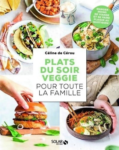Livrenpoche : Veggie pour toute la famille - Céline De Cérou - Livre