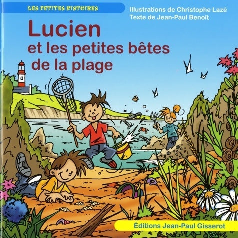 Livrenpoche : Lucien et les petites bêtes de la plage - Collectif - Livre