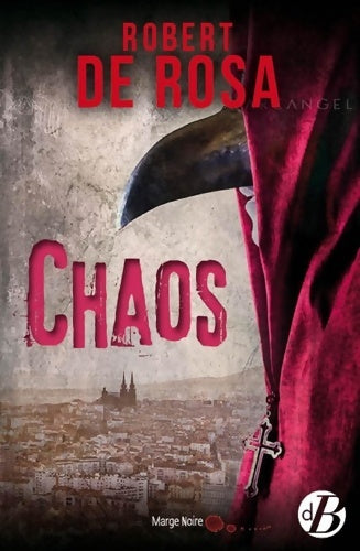 Livrenpoche : Chaos - Robert De Rosa - Livre