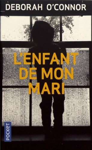 Livrenpoche : L'enfant de mon mari - Deborah O'Connor - Livre
