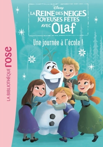 Livrenpoche : Olaf 01 - Une journée à l'école ! - Disney - Livre