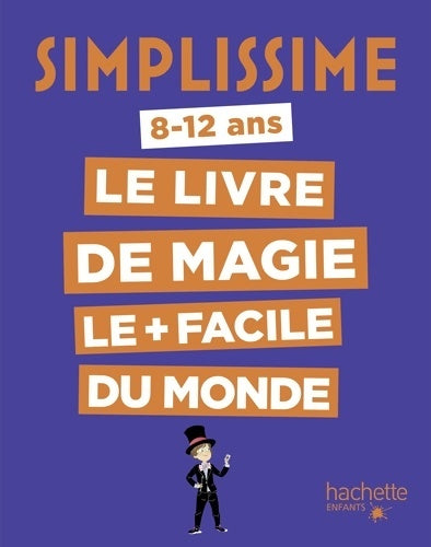Livrenpoche : Simplissime - Le livre de magie le + facile du monde - Alex H - Livre