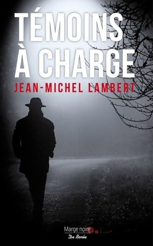 Livrenpoche : TEMOINS A CHARGE - JM LAMBERT - Livre