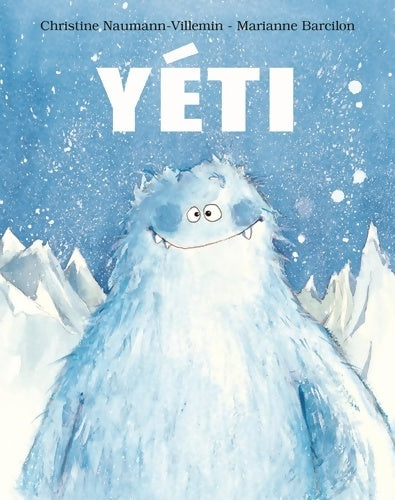 Livrenpoche : Yeti - Christine Naumann-Villemin - Livre