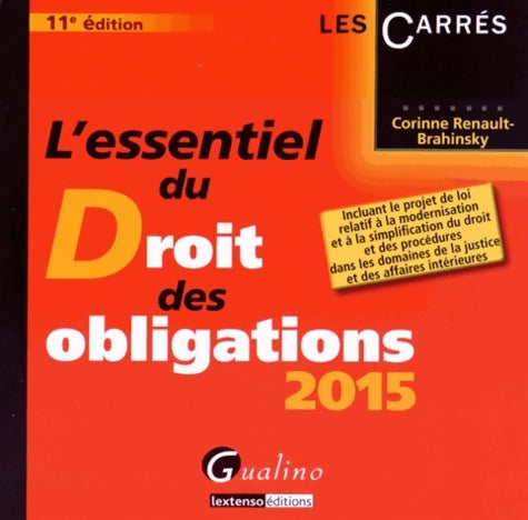 Livrenpoche : L'Essentiel du droit des obligations 2015 - Corinne Renault-Brahinsky - Livre