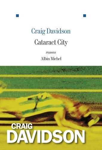 Livrenpoche : Cataract City - Craig Davidson - Livre