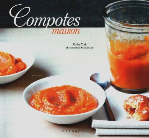 Livrenpoche : Compotes maison - Cathy Ytak - Livre