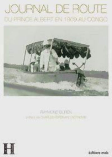 Livrenpoche : Journal de route du prince albert en 1909 au congo - Raymond Buren - Livre