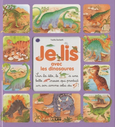 Livrenpoche : Je lis avec les animaux : Les dinosaures - Dès 3 ans - Yvette Barbetti - Livre