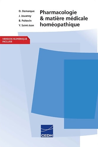 Livrenpoche : PHARMACOLOGIE ET MATIÈRE MÉDICALE HOMÉOPATHIQUE - Denis Demarque - Livre