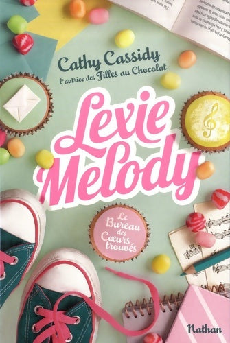 Livrenpoche : Lexie Melody - Le bureau des coeurs trouvés Tome I - Dès 11 ans - Cathy Cassidy - Livre