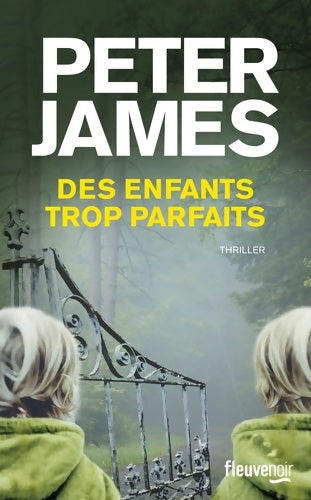 Livrenpoche : Des enfants trop parfaits - Peter James - Livre