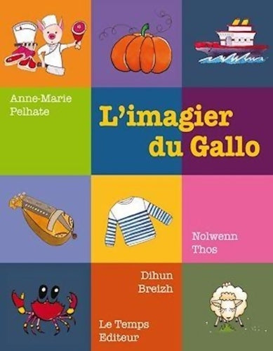 Livrenpoche : IMAGIER DU GALLO - PELHATE Anne Marie - Livre