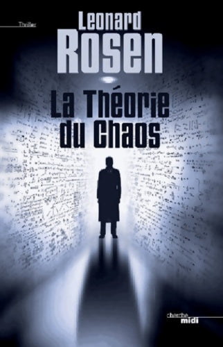 Livrenpoche : La Théorie du Chaos - Léonard ROSEN - Livre