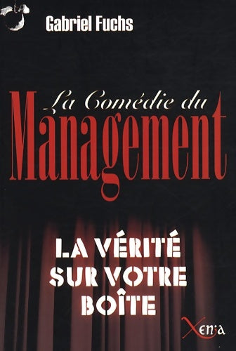 Livrenpoche : La comédie du management - Gabriele Fuchs - Livre