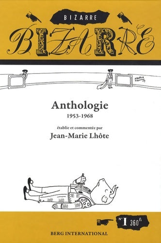 Livrenpoche : Bizarre : Anthologie 1953-1968 - Jean Lhote - Livre