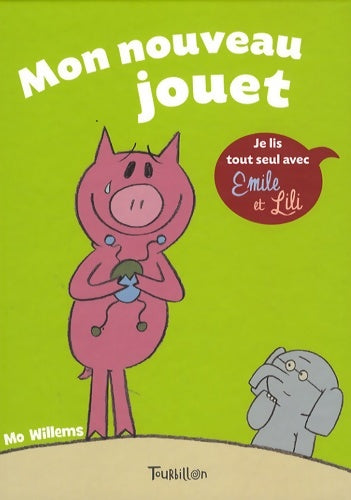 Livrenpoche : Mon nouveau jouet - Mo Willems - Livre