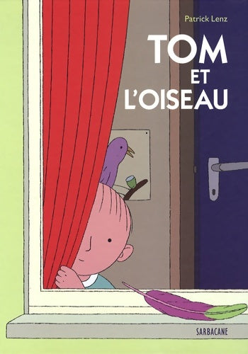 Livrenpoche : Tom et l'oiseau - Patrick Lenz - Livre
