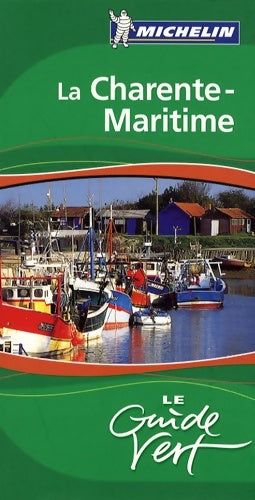 Livrenpoche : GUIDE DEPARTEMENTAL Charente MARITIME 2008 - Michelin - Livre