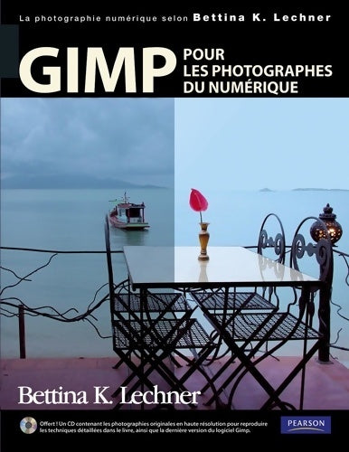 Livrenpoche : GIMP pour les photographes du numérique - Bettina K. Lechner - Livre