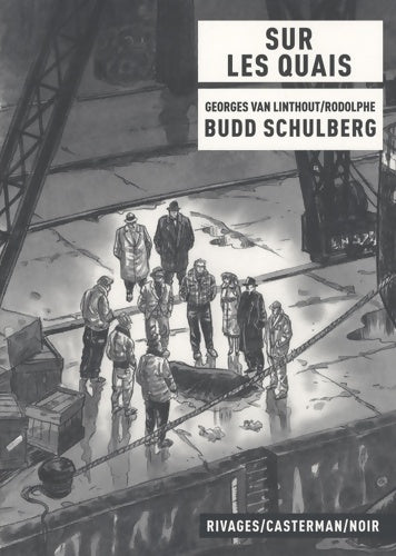 Livrenpoche : SUR LES QUAIS - Schulberg Van Linthout - Livre