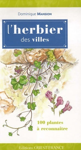 Livrenpoche : L'Herbier des villes - Dominique Mansion - Livre