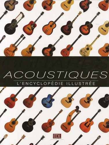 Livrenpoche : Guitares acoustiques : L'encyclopédie illustrée - Dave Hunter - Livre
