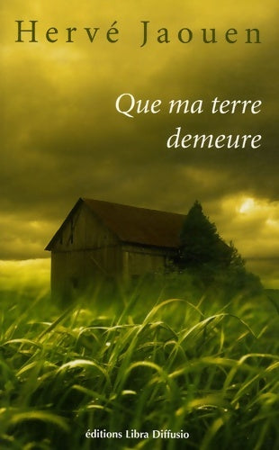 Livrenpoche : Que ma terre demeure - Hervé Jaouen - Livre