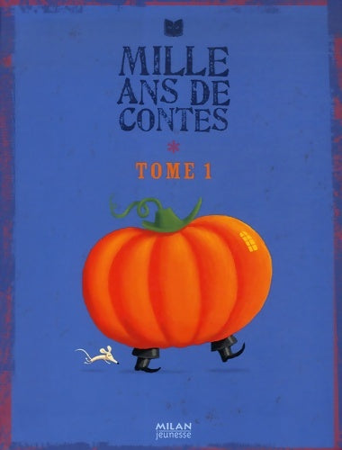Livrenpoche : Mille Ans de Contes : Tome I - Christian Guibbaud - Livre