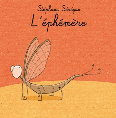 Livrenpoche : l'ephemere - Senegas Stéphane - Livre