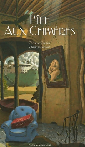 Livrenpoche : L' Île Aux Chimères - Christian Grenier - Livre