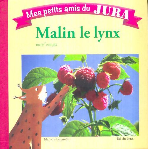 Livrenpoche : Malin le lynx mène l'enquête - Nolwenn Patrice; Languille - Livre