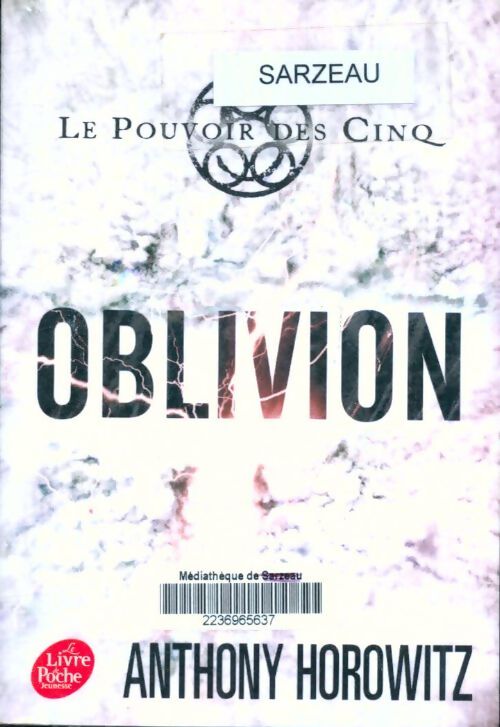 Livrenpoche : Le pouvoir des cinq Tome V : Oblivion - Anthony Horowitz - Livre