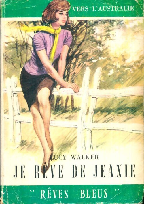 Livrenpoche : Le rêve de Jeanne - Lucie Walker - Livre