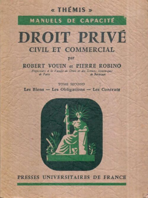 Droit privé civil et commercial Tome II - Pierre Robert; Robino - Livre