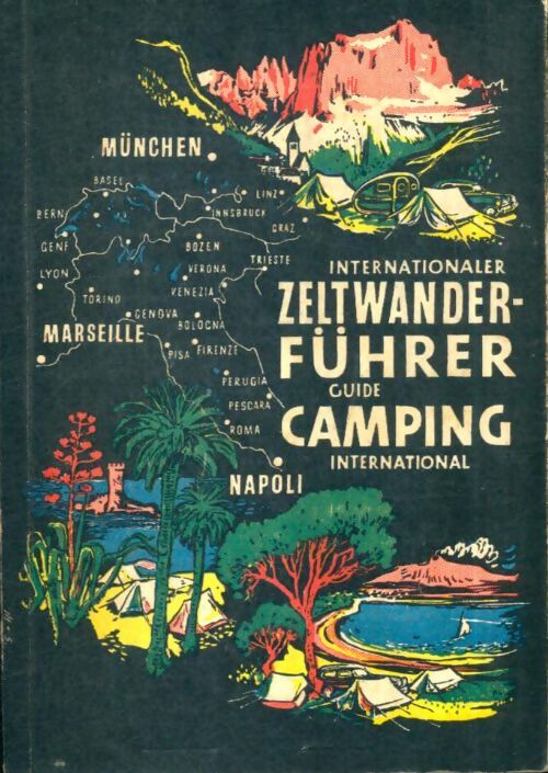 Livrenpoche : Internationaler Zeltwanderführer - Collectif - Livre