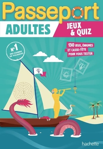 Livrenpoche : Passeport Adultes - Jeux et quiz - Cahier de vacances 2024 - Gabrielli - Livre