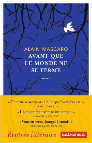 Livrenpoche : Avant que le monde ne se ferme - Alain Mascaro - Livre