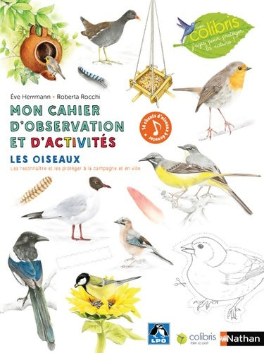 Livrenpoche : Les oiseaux - Cahier d'observation et d'activités Colibris - 4/7 ans - Eve Herrmann - Livre
