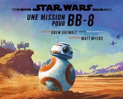 Livrenpoche : Une mission pour BB-8 - Drew Daywalt - Livre