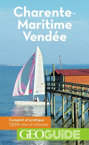 Livrenpoche : Guide Charente Maritime Vendee - Sabine Albertini - Livre