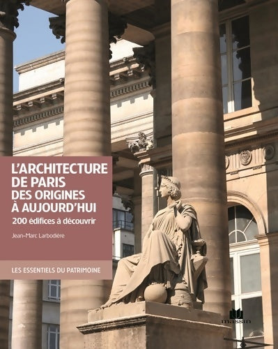 Livrenpoche : L'architecture de Paris des origines à aujourd'hui - Jean Marc Larbodiere - Livre